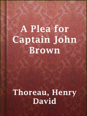 cover image of A Plea for Captain John Brown